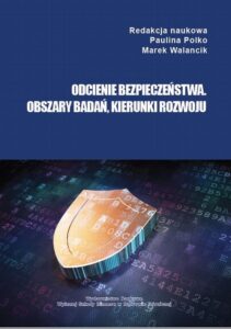 Okładka: Odcienie bezpieczeństwa. Obszary badań, kierunki rozwoju