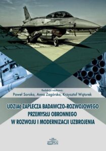 Okładka: Udział zaplecza badawczo-rozwojowego przemysłu obronnego w rozwoju i modernizacji uzbrojenia