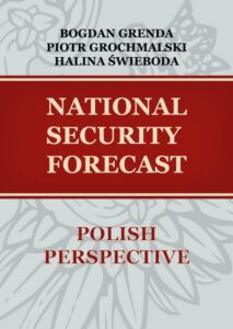 Okładka: NATIONAL SECURITY FORECAST– POLISH PERSPECTIVE