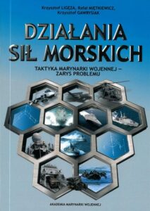 Okładka: Działania sił morskich. Taktyka marynarki wojennej - zarys problemu