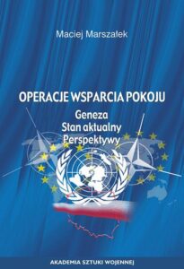 Okładka: Operacje wsparcia pokoju. Geneza, stan aktualny, perspektywy