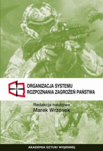 Okładka: Organizacja systemu rozpoznania zagrożeń państwa