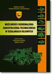 Okładka: Możliwości doskonalenia zabezpieczenia technicznego w działaniach bojowych