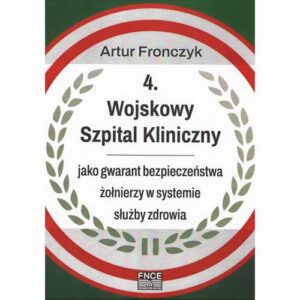 Okładka: 4 Wojskowy Szpital Kliniczny