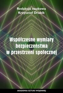 Okładka: Współczesne wymiary bezpieczeństwa w przestrzeni społecznej