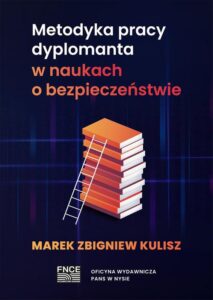 Okładka: Metodyka pracy dyplomanta w naukach o bezpieczeństwie