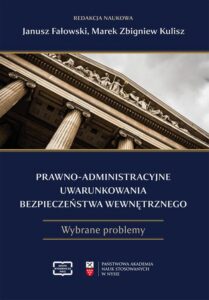 Okładka: Prawno-administracyjne uwarunkowania bezpieczeństwa wewnętrznego
