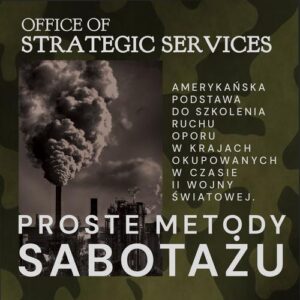 Okładka: Proste metody sabotażu. Podręcznik szkolenia ruchu oporu