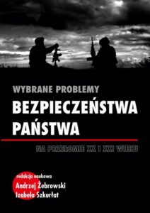 Okładka: Wybrane problemy bezpieczeństwa państwa na przełomie XX i XXI wieku