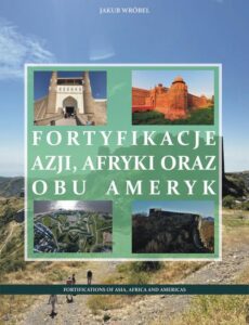 Okładka: Fortyfikacje Azji, Afryki oraz obu Ameryk