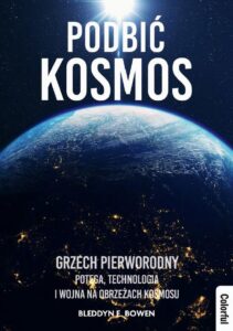 Okładka: Grzech pierworodny. Potęga, technologia i wojna na obrzeżach kosmosu
