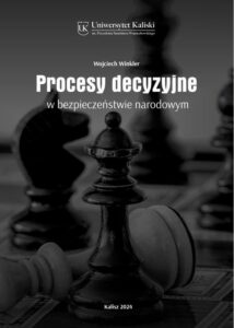 Okładka: Procesy decyzyjne w bezpieczeństwie narodowym