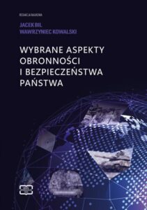 Okładka: Wybrane aspekty obronności i bezpieczeństwa państwa