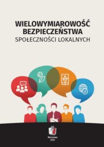 Okładka: Wielowymiarowość bezpieczeństwa społeczności lokalnych
