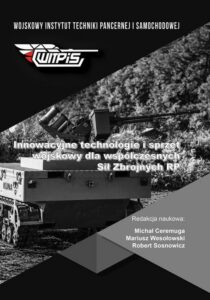 Okładka: Innowacyjne technologie i sprzęt wojskowy dla współczesnych Sił Zbrojnych RP