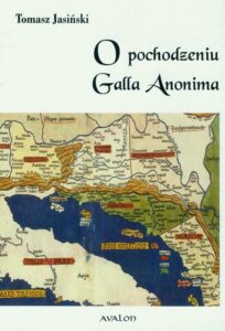 Okładka: O pochodzeniu Galla Anonima