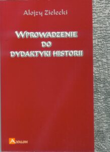 Okładka: Wprowadzenie do dydaktyki historii