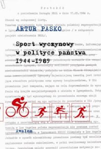 Okładka: Sport wyczynowy w polityce państwa 1944-1989