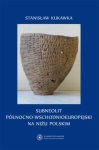 Okładka: Subneolit północno-wschodnioeuropejski na Niżu Polskim