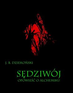 Okładka: Sędziwój Opowieść o alchemiku