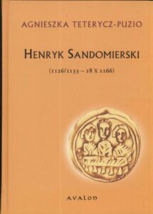 Okładka: Sandomierski Henryk. 1126/1133 - I8  X  1166
