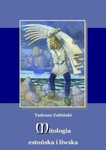 Okładka: Mitologia estońska i liwska