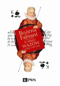 Okładka: W kręgu Wazów. Ludzie i obyczaje