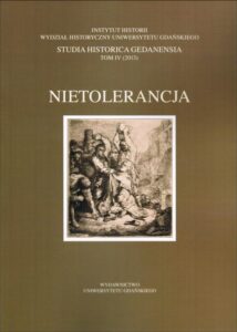 Okładka: Nietolerancja. Studia historica gedanensia. Tom IV
