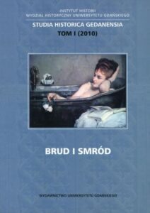 Okładka: Brud i smród. Studia Historica Gedanensia. Tom I