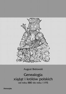 Okładka: Genealogia książąt i królów polskich od roku 880 do roku 1195