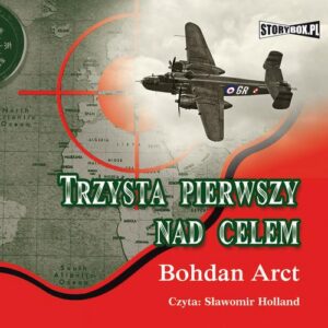 Okładka: Trzysta pierwszy nad celem