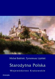 Okładka: Starożytna Polska. Województwo Krakowskie