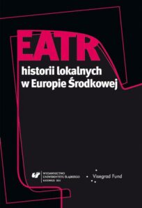 Okładka: Teatr historii lokalnych w Europie Środkowej