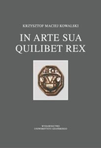 Okładka: In arte sua quilibet rex. Studia nad dziejami kultury na Pomorzu