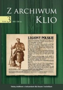 Okładka: Z archiwum Klio, tom 3: XIX i XX w. Teksty źródłowe z ćwiczeniami dla liceum i technikum