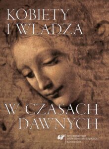 Okładka: Kobiety i władza w czasach dawnych