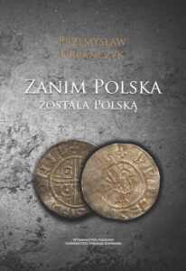 Okładka: Zanim Polska została Polską