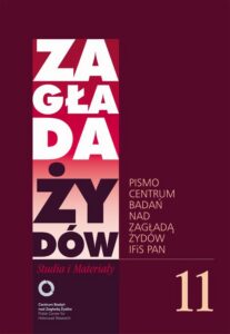 Okładka: Zagłada Żydów. Studia i Materiały nr 11 R. 2015. Studia i Materiały