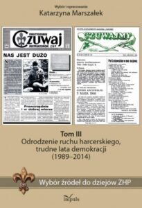 Okładka: Wybór źródeł do dziejów ZHP Tom 3. Odrodzenie, lata demokracji (1989–2014)