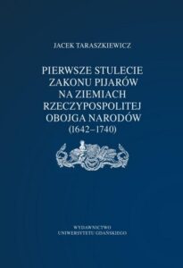 Okładka: Pierwsze stulecie Zakonu Pijarów na ziemiach Rzeczpospolitej Obojga Narodów (1642–1740)