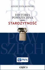 Okładka: Historia powszechna. Starożytność. Część 3. Świat cywilizowany w epoce średniego brązu (2000-1500)