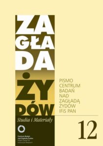 Okładka: Zagłada Żydów. Studia i Materiały nr 12 R. 2016