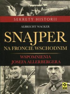 Okładka: Snajper na froncie wschodnim. Wspomnienia Josefa Allerbergera