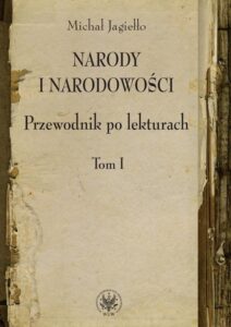 Okładka: Narody i narodowości. Przewodnik po lekturach, t. 1
