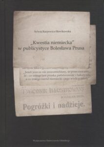 Okładka: „Kwestia niemiecka" w publicystyce Bolesława Prusa