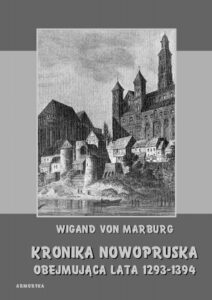 Okładka: Kronika Nowopruska. Obejmująca lata 1293-1394
