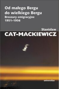 Okładka: Od małego Bergu do wielkiego Bergu. Broszury emigracyjne 1951-1956