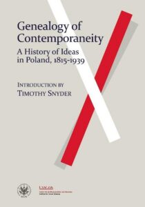 Okładka: Genealogy of Contemporaneity. A History of Ideas in Poland, 1815-1939