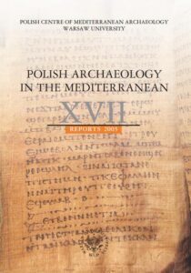 Okładka: Polish Archaeology in the Mediterranean 17. Reports 2005