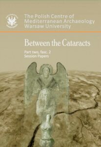 Okładka: Between the Cataracts. Part 2, fascicule 2: Session papers. Proceedings of the 11th Conference of Nubian Studies Warsaw University, 27 August-2 September 2006